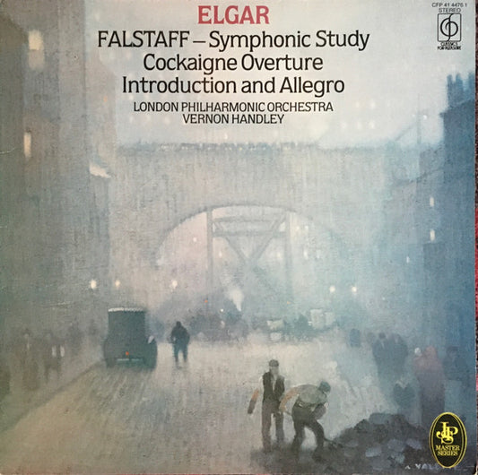 Elgar*, Vernon Handley, London Philharmonic Orchestra : Falstaff - Symphonic Study / Cockaigne Overture / Introduction And Allegro (LP, Comp)