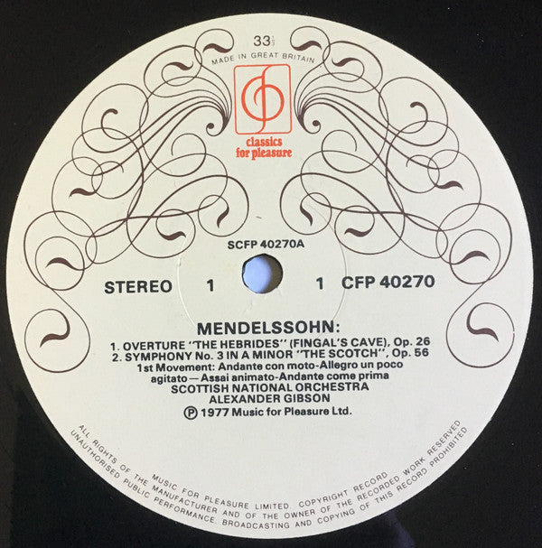 Mendelssohn*, Scottish National Orchestra*, Alexander Gibson : Symphony No 3 -'Scotch' / Fingal's Cave (LP)