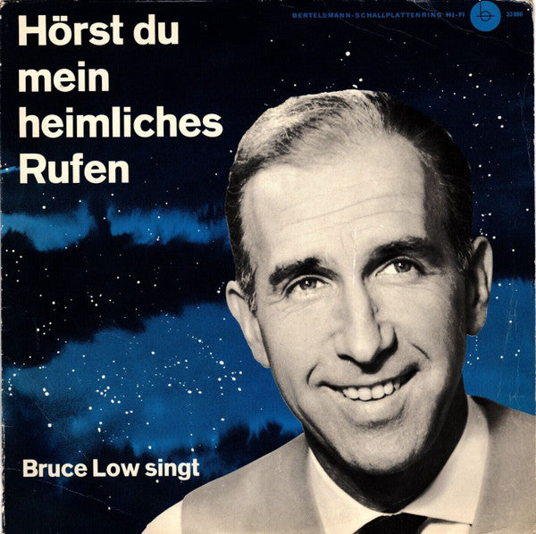 Bruce Low : Hörst Du Mein Heimliches Rufen (10", Album)