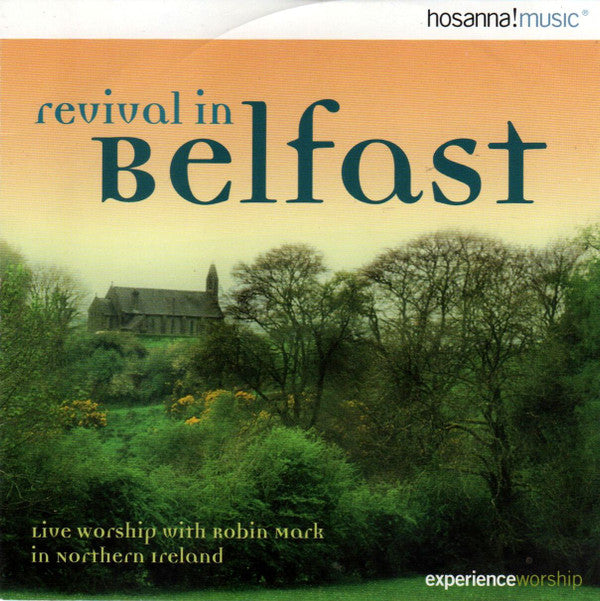 Robin Mark : Revival In Belfast (CD, Album)