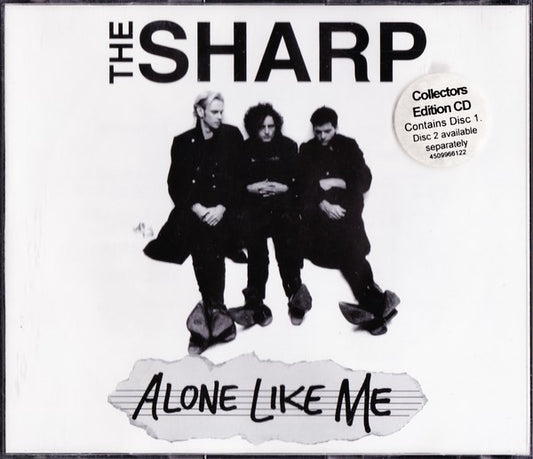 The Sharp : Alone Like Me (CD, Single, CD1)