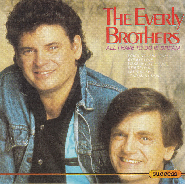The Everly Brothers* : All I Have To Do Is Dream (CD, Comp)