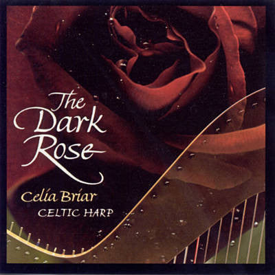 Celia Briar : The Dark Rose (CD)