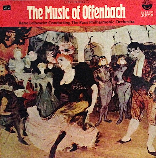 Jacques Offenbach, René Leibowitz Conducting Orchestre Philharmonique De Paris (2) : The Music Of Offenbach (LP)