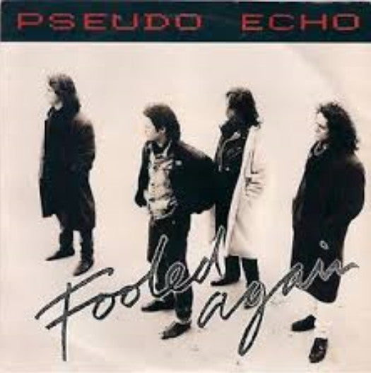 Pseudo Echo : Fooled Again (7", Single)