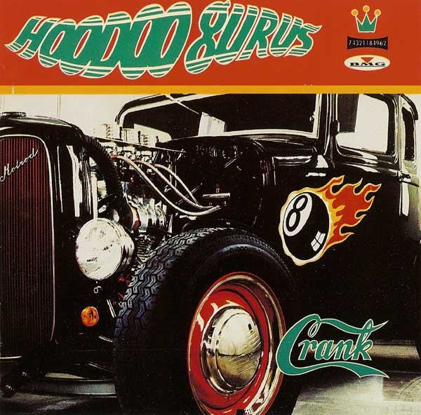 Hoodoo Gurus : Crank (CD, Album)