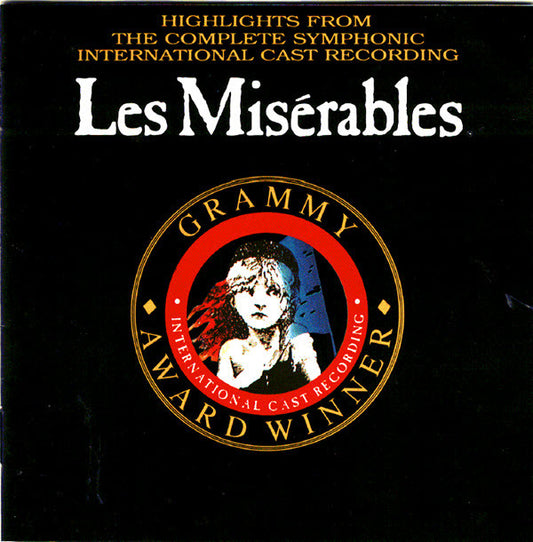 Alain Boublil & Claude Michel Schönberg* : Highlights From Les Misérables:  The International Cast Recording (CD)