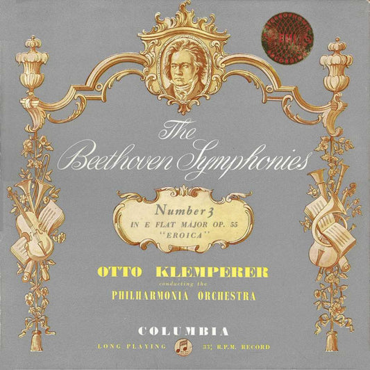 Beethoven*, Otto Klemperer Conducting The Philharmonia Orchestra* : Symphony No. 3 In E Flat Major Op. 55 "Eroica" (LP)