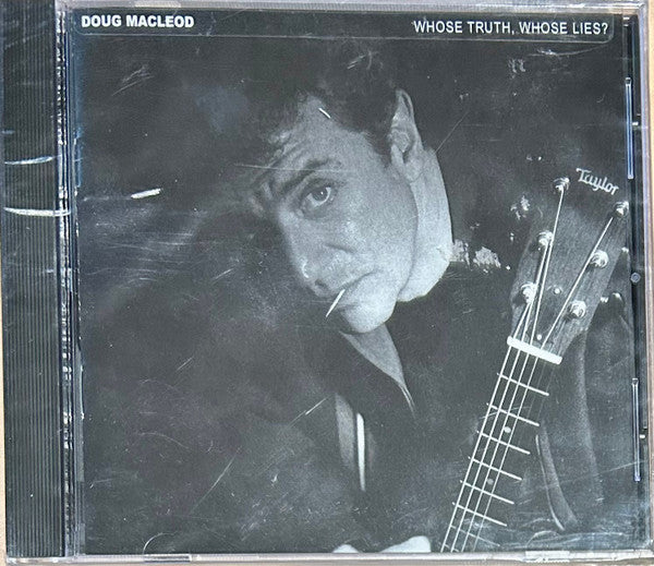 Doug Macleod : Whose Truth, Whose Lies? (CD, Album)