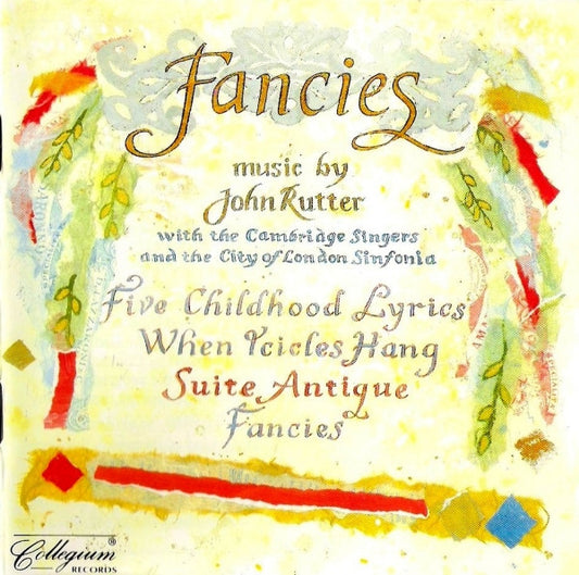 John Rutter - The Cambridge Singers And City Of London Sinfonia : Fancies (CD)