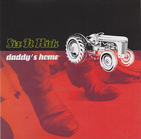 Six Ft Hick : Daddy's Home (CD, EP)