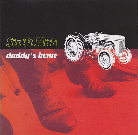 Six Ft Hick : Daddy's Home (CD, EP)