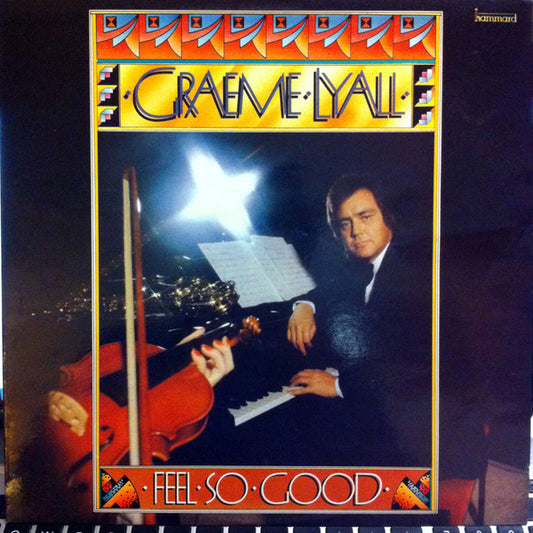 Graeme Lyall : Feel So Good (LP, Album)