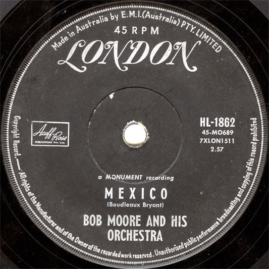 Bob Moore And His Orchestra / Bob Moore And His Orchestra And Chorus : Mexico / Hot Spot (7", Single)