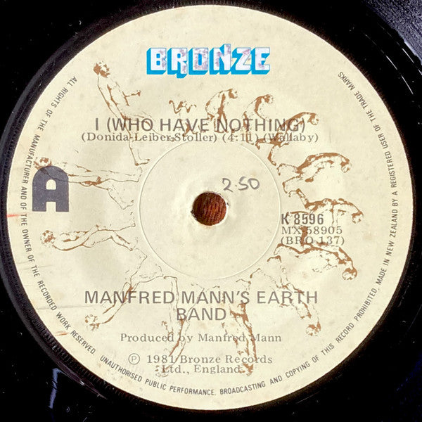 Manfred Mann's Earth Band : I (Who Have Nothing) (7", Single)