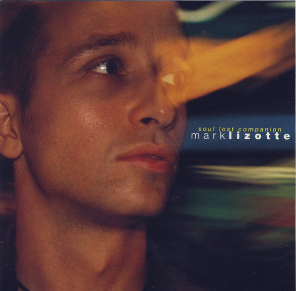 Mark Lizotte : Soul Lost Companion (CD, Album)