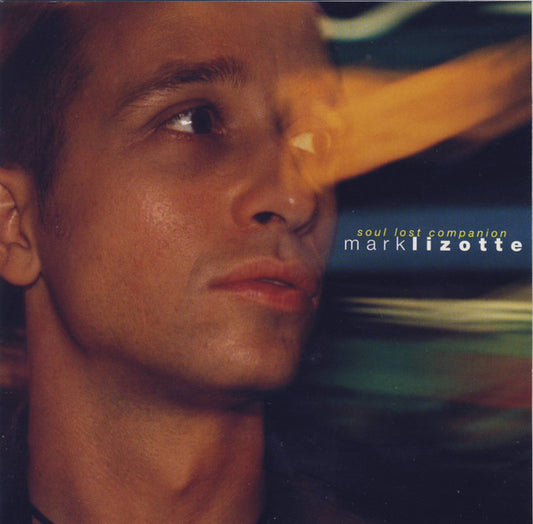 Mark Lizotte : Soul Lost Companion (CD, Album)