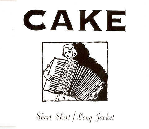 Cake : Short Skirt / Long Jacket (CD, Maxi, Enh)