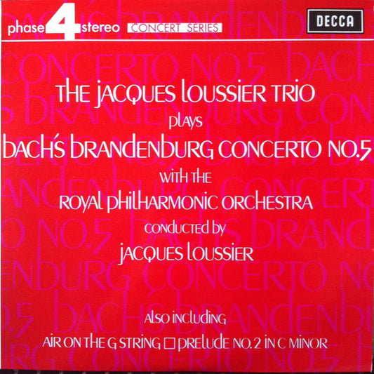 The Jacques Loussier Trio* Plays Bach* With The Royal Philharmonic Orchestra Conducted By Jacques Loussier : Bach's Brandenburg Concerto No. 5 (LP, Album)