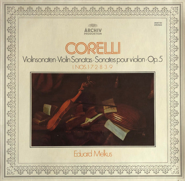 Corelli* - Eduard Melkus : Violinsonaten · Violin Sonatas · Sonates Pour Violon · Op. 5, I. Nos. 1·7·2·8·3·9 (LP, Album)