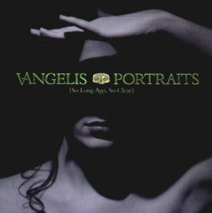Vangelis : Portraits {So Long Ago, So Clear} (CD, Comp)