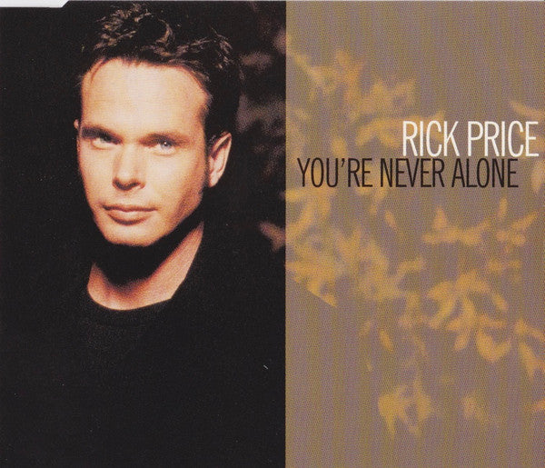 Rick Price : You're Never Alone (CD, Single)
