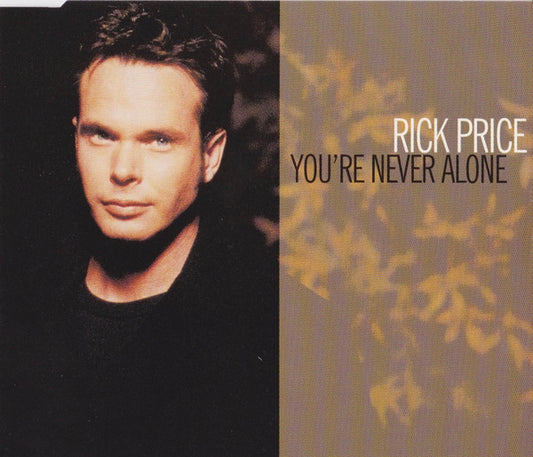Rick Price : You're Never Alone (CD, Single)