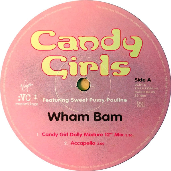 Candy Girls Featuring Sweet Pussy Pauline : Wham Bam (12")
