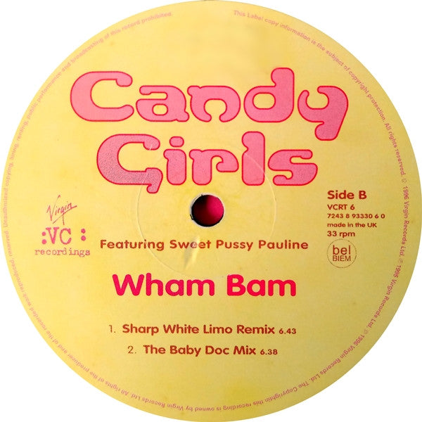 Candy Girls Featuring Sweet Pussy Pauline : Wham Bam (12")