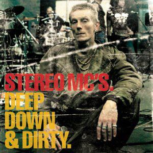 Stereo MC's : Deep Down & Dirty (CD, Album)