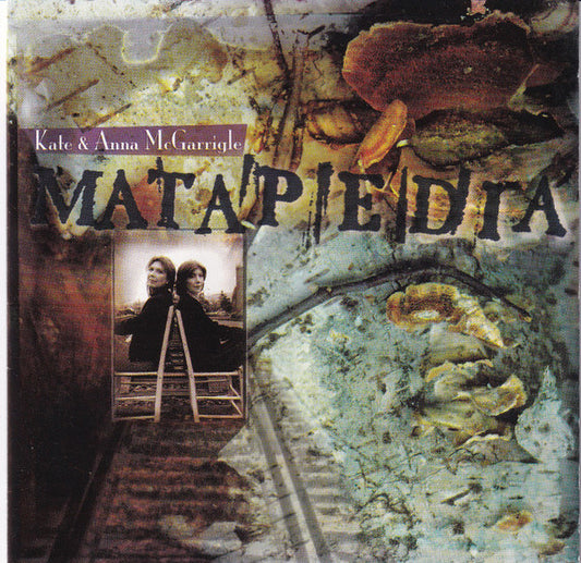 Kate & Anna McGarrigle : Matapedia (CD)