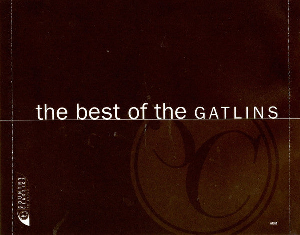 The Gatlins* : The Best Of The Gatlins: All The Gold In California (CD, Comp, RM)