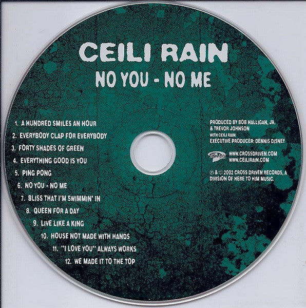 Ceili Rain : No You - No Me (CD, Album)