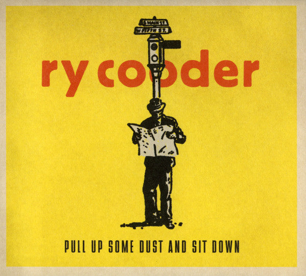 Ry Cooder : Pull Up Some Dust And Sit Down (CD, Album)