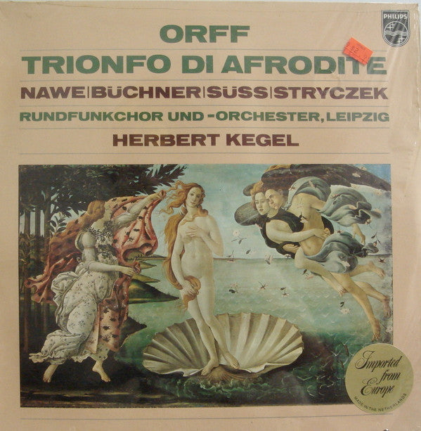 Carl Orff Conducted By Herbert Kegel : Trionfo Di Afrodite (LP, RE)