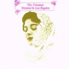 Victoria De Los Angeles : The Fabulous Victoria De Los Angeles (LP, Album, Club, RE)