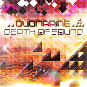 Dubmarine (3) : Depth Of Sound (CD, Album)