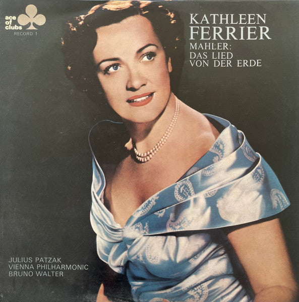 Gustav Mahler - Kathleen Ferrier, Julius Patzak, Wiener Philharmoniker, Bruno Walter : Das Lied Von Der Erde (The Song Of The Earth) (LP, Mono)