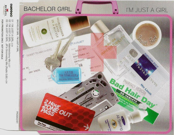 Bachelor Girl : I'm Just A Girl (CD, Single, Promo)