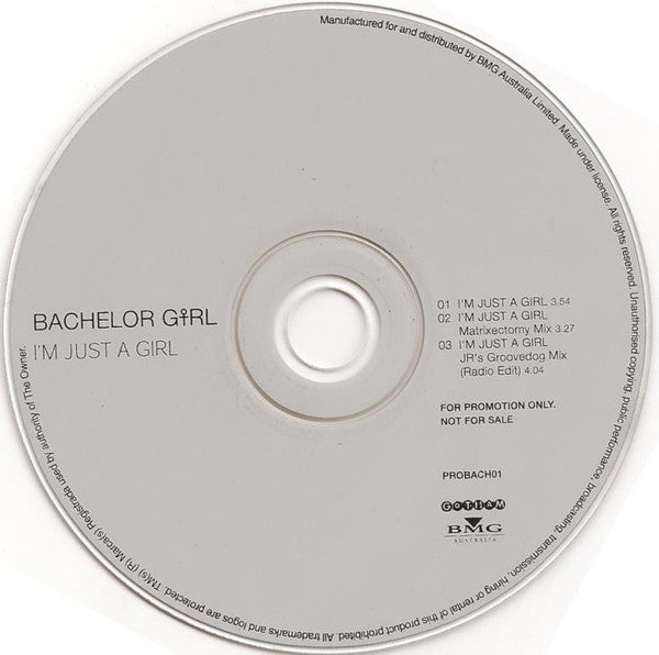 Bachelor Girl : I'm Just A Girl (CD, Single, Promo)