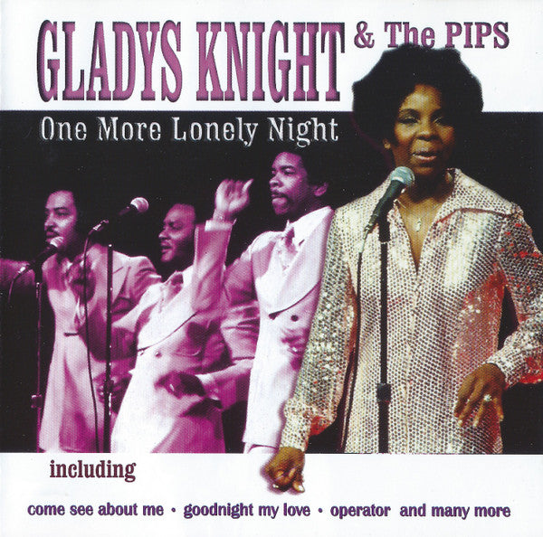 Gladys Knight And The Pips : One More Lonely Night (CD, Comp)