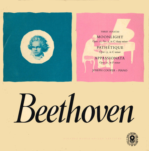Beethoven* - Joseph Cooper : Three Sonatas: Moonlight / Pathétique / Appassionata (LP, Album, Mono, Club)