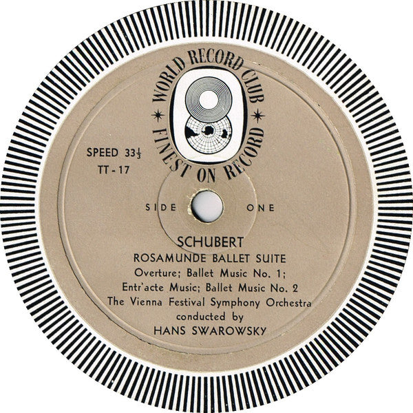 Schubert* / Smetana* / The Vienna Festival Symphony Orchestra* Conducted By Hans Swarowsky : Incidental Music To "Rosamunde" - The Moldau - Overture To "The Bartered Bride" (LP, Album, Mono, Club)