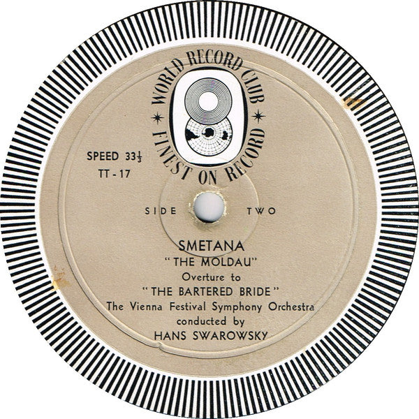 Schubert* / Smetana* / The Vienna Festival Symphony Orchestra* Conducted By Hans Swarowsky : Incidental Music To "Rosamunde" - The Moldau - Overture To "The Bartered Bride" (LP, Album, Mono, Club)