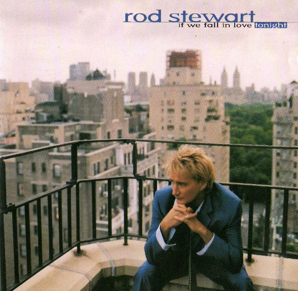 Rod Stewart : If We Fall In Love Tonight (CD, Comp)