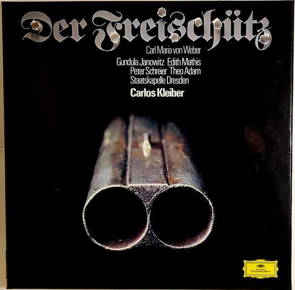 Carl Maria von Weber, Gundula Janowitz, Edith Mathis, Peter Schreier, Theo Adam, Staatskapelle Dresden, Carlos Kleiber : Der Freischütz (3xLP + Box)
