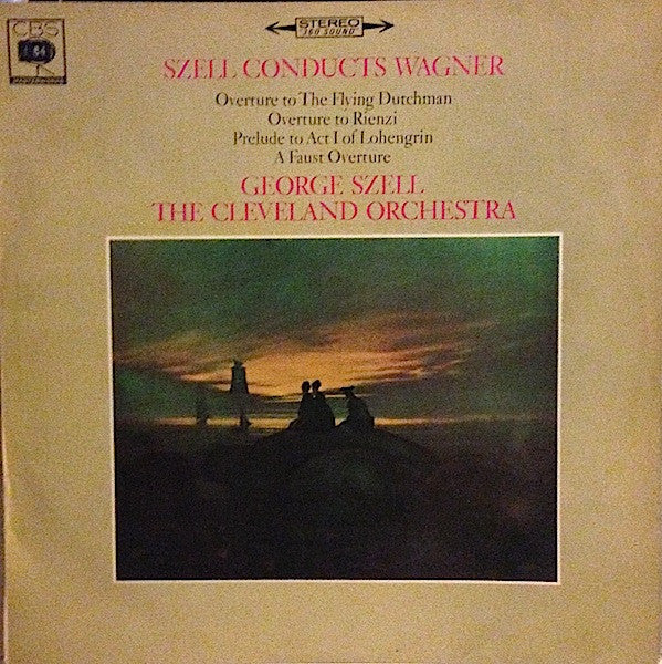 George Szell, The Cleveland Orchestra : Szell Conducts Wagner (LP)