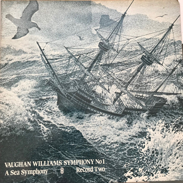 Ralph Vaughan Williams : A Sea Symphony / The Wasps: Aristophanic Suite (2xLP, Album, Club)