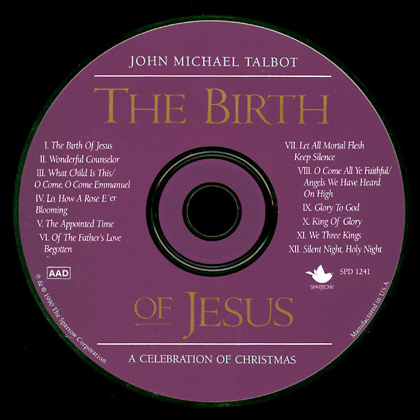 John Michael Talbot : The Birth Of Jesus (A Celebration Of Christmas) (CD, Album, RE)