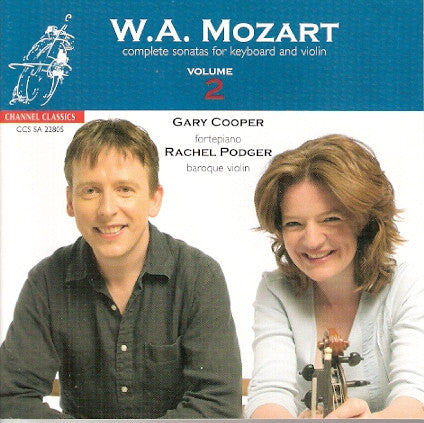 W.A. Mozart* - Gary Cooper (2), Rachel Podger : Complete Sonatas For Keyboard And Violin - Volume 2 (SACD, Hybrid, Multichannel, Album)
